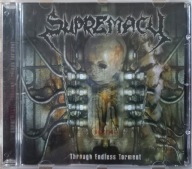 SUPREMACY – Through Endless Torment - 2004 Empire