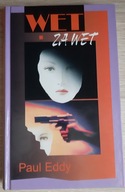 Wet za wet Paul Eddy