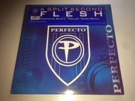 SPLIT SECOND - FLESH !! PERFECTO REMIX !!