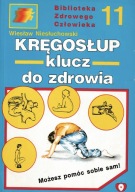 Kręgosłup. Klucz do zdrowia Jacek Kniaziołucki, Wiesław Niesłuchowski