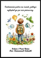 A2 PLAKAT "CYTATY Z KSIĄŻEK" E.E. SCHMITT OSKAR I PANI RÓŻA, CODZIENNIE ...