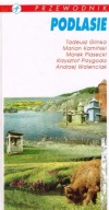 Podlasie Przewodnik T.Glinka M.Kamiński Piasecki