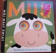 Mój mały świat Muu Historia hałaśliwej farmy Wilga