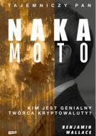 Tajemniczy pan Nakamoto. Kim jest twórca kryptowaluty? Wallace GRATIS notes