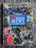 Wielkie bitwy i kampanie