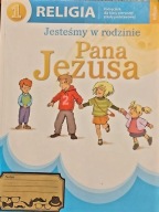 Jesteśmy w rodzinie Pana Jezusa kl.1 Podręcznik