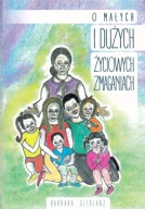 O małych i dużych życiowych zmaganiach Barbara Siedlarz
