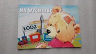 NA WYCIECZKE - LODZ Ciuch, ciuch, puf, puf pedzi pociag, gna do Lodzi ...
