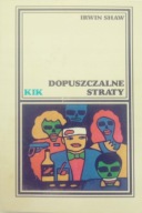 Dopuszczalne straty Irwin Shaw