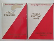 Wśród przygód dwudziestego wieku Tom I i II