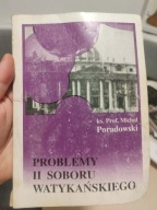 Problemy II Soboru Watykańskiego ks. prof. Michał Poradowski 1996 KRYZYS!