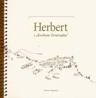 Z. Herbert - Herbert i "Kochane Zwierzątka" - korespondencja z Czajkowskimi