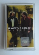 Daj mi drugie życie. Krawczyk & Bregowic.