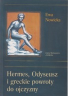Hermes, Odyseusz i greckie powroty do ojczyzny ; jak nowa