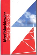 Józef MACKIEWICZ DROGA DONIKĄD Londyn 2022