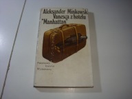 Vanesca z hotelu Manhattan Aleksander Minkowski