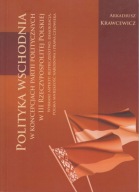 Polityka wschodnia w koncepcjach partii politycznych w III Rzeczypospolitej