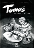 Tomuś. Choroba Maliny
