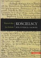 Kościelscy. Ród, fundacja, nagroda ; jak nowa