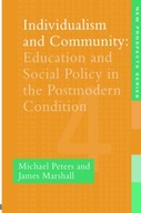Individualism And Community: Education And Social Policy In The Postmodern