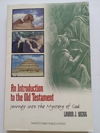 An Introduction to the Old Testament Laurin J Wenig