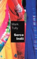 SERCE INDII Mark TULLY