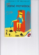 jak zostać przywódcą ? Woyach