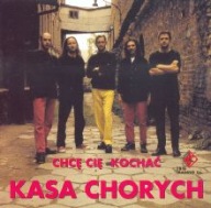 KASA CHORYCH CHCĘ CIĘ KOCHAĆ CD FOLIA !