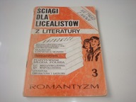 Ściągi dla licealistów z literatury 3 Romantyzm
