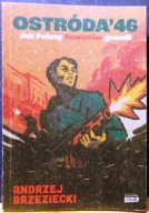 OSTRÓDA '46 (Jak Polacy Sowietów gromili), Andrzej BRZEZIECKI [ZNAK 2023]