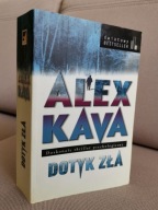 ALEX KAVA DOTYK ZŁA