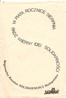 SOLIDARNOŚĆ -ULOTKA -W PIĄTĄ ROCZNICĘ SIERPNIA -MAŁOPOLSKA