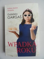 WPADKA ROKU Gabriela Gargaś / nowa