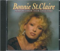CD Bonnie St. Claire - Door De Jaren Heen 1976-1988 (Best Of) 1992 Mercury