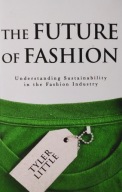 The future of fashion Tyler Little