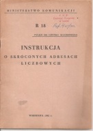 PKP - INSTRUKCJA O SKRÓCONYCH ADRESACH LICZBOWYCH Z 1962 ROKU.