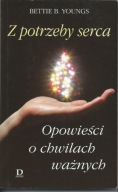Z Potrzeby Serca Bettie B. Youngs