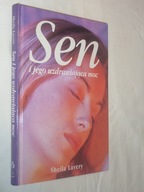 Sen i jego uzdrawiająca moc Sheila Lavery