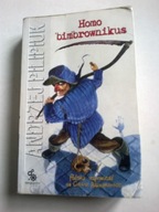 Homo bimbrownikus Andrzej Pilipiuk