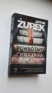 POWROTNY Z WROCLAWIA - Artur Zurek