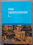 Hlebionek, Moczkodan PAN SAMOCHODZIK i ... - WOKÓŁ FENOMENU KULTUROWEGO