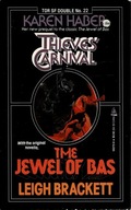 Thieves' Carnival / The Jewel of Bas (Tor SF Double, No. 22)
