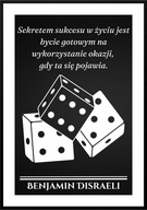 A2 PLAKAT MOTYWACYJNY OBRAZ PSYCHOLOGIA BENJAMIN DISRAELI, SEKRETEM SUKCESU