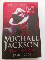 Michael Jackson King of Pop 1958-2009 Emily Herbert