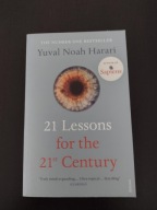 21 Lessons for the 21st Century Yuval Noah Harari