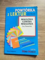 MAŁGOSIA CONTRA MAŁGOSIA EWY NOWACKIEJ OPRACOWANIE