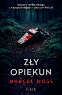 Zły opiekun Marcel Moss
