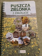 PUSZCZA ZIELONKA I OKOLICE /WSPANIAŁY PRZEWODNIK/!! BDB