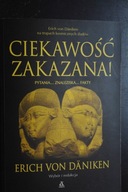Ciekawość zakazana! Erich Von Daniken