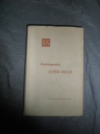 Kontrapunkt Aldous Huxley [Powieści XX Wieku]